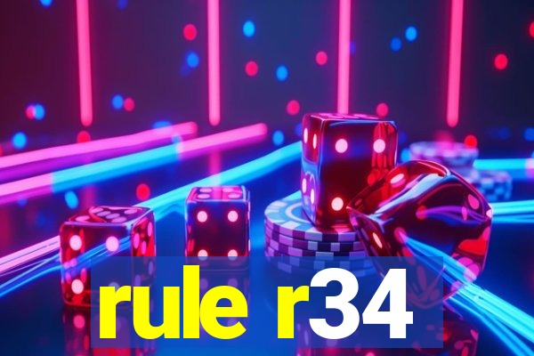 rule r34